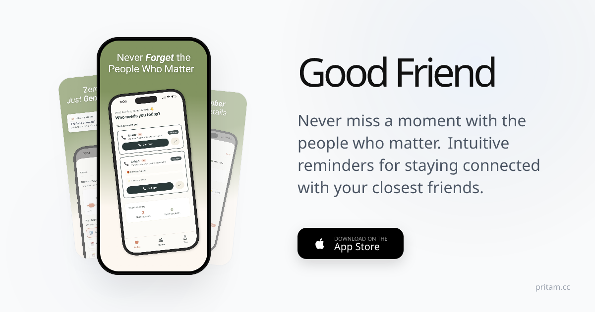 Good Friend: Stay Connected With Your Closest Friends | Private iOS App ...